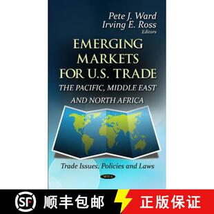 【3-4周达】Emerging Markets for U.S. Trade: The Pacific, Middle East and North Africa [9781620816011]