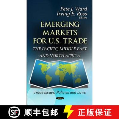 【3-4周达】Emerging Markets for U.S. Trade: The Pacific, Middle East and North Africa [9781620816011]