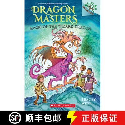 【3-4周达】Magic of the Wizard Dragon: A Branches Book (Dragon Masters #29): Volume 29 [9781339022468]