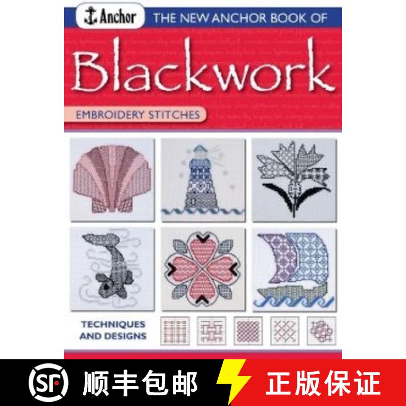 【3-4周达】The New Anchor Book of Blackwork Embroidery Stitches: Techniques and Designs [9780715319291]
