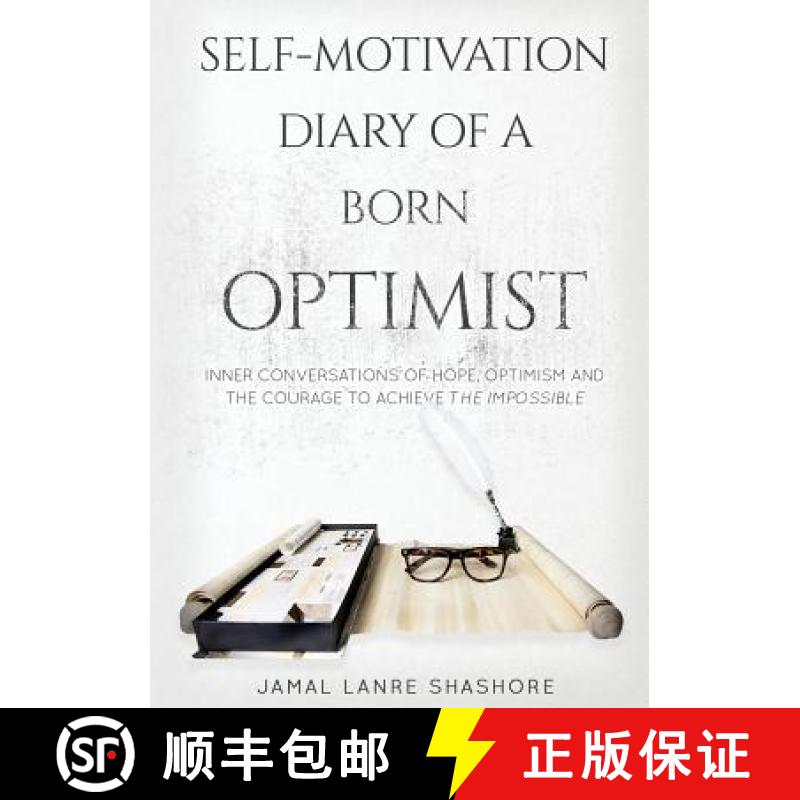 【3-4周达】Self-Motivation Diary of a Born Optimist [9781326963071]