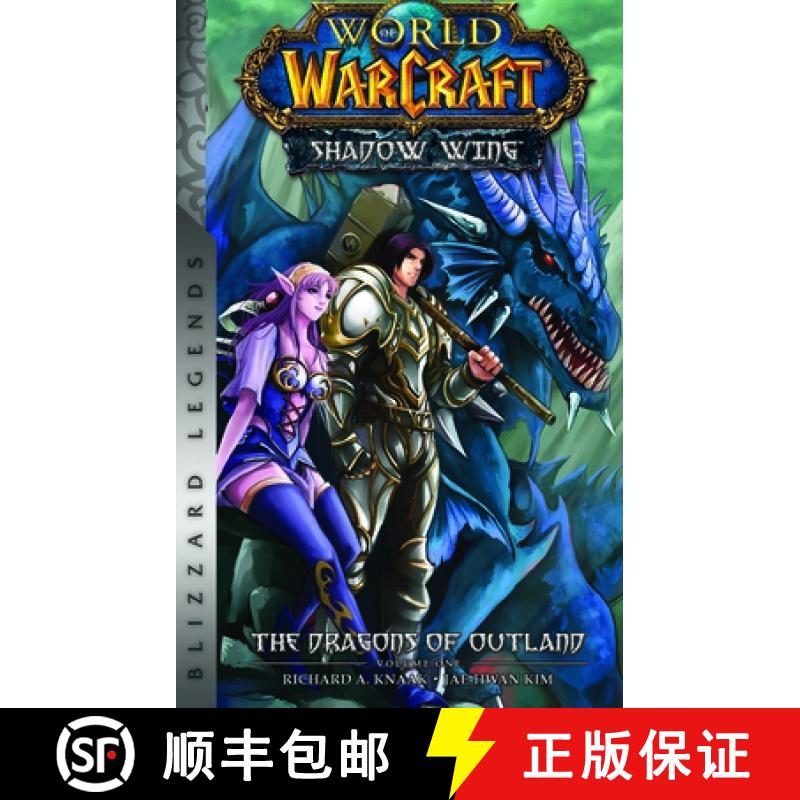 【3-4周达】World of Warcraft: Shadow Wing - The Dragons of Outland - Book One : Blizzard Legends [9781950366828]