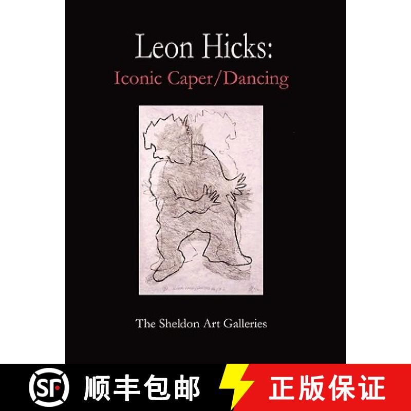 【2-3周达】Leon Hicks: Iconic Caper / Dancing [9780615141015]