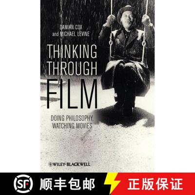 【3-4周达】精装 Thinking Through Film - Doing Philosophy, Watching Movies [Wiley哲学] [9781405193436]