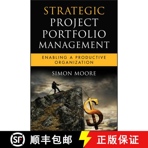 【3-4周达】精装 Strategic Project Portfolio Management: Enabling A Productive Organization [Wiley经管] [9780470481950]