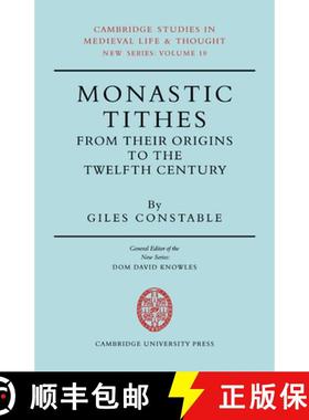 【3-4周达】Monastic Tithes: From their Origins to the Twelfth Century - Monastic Tithes: From their O... [9780521072762]