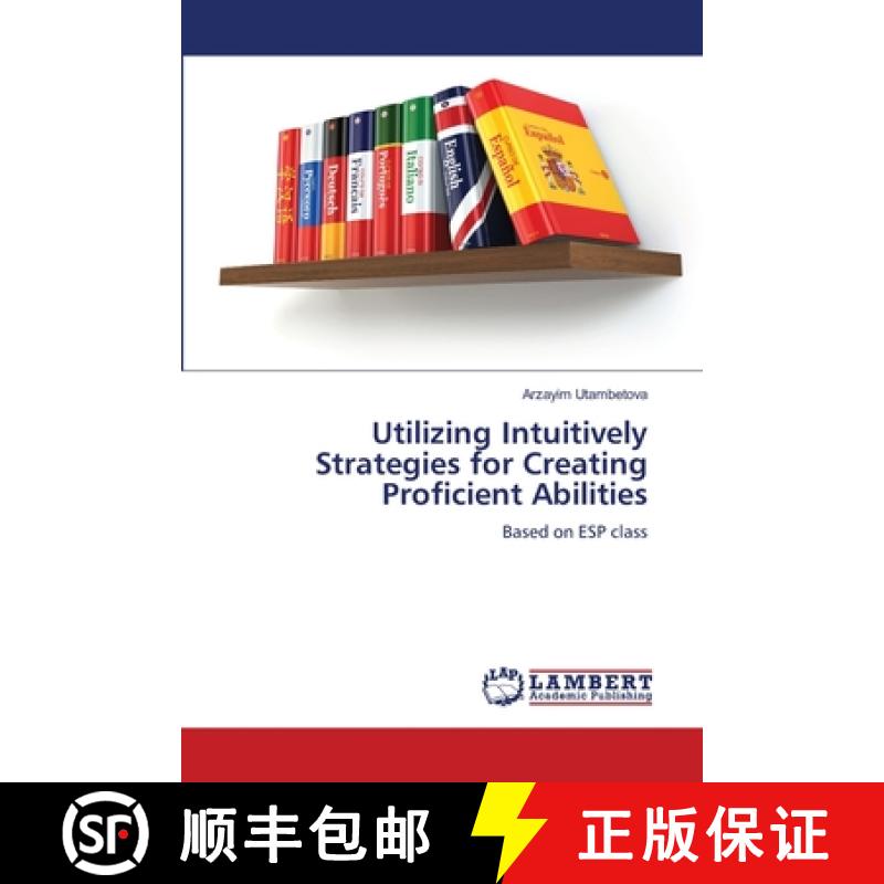 【2-3周达】Utilizing Intuitively Strategies for Creating Proficient Abilities [9786208428839]