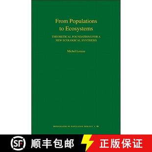 Ecological 4周达 Populations Theoretical New Synthesis From for Foundations 9780691122700 MP... Ecosystems
