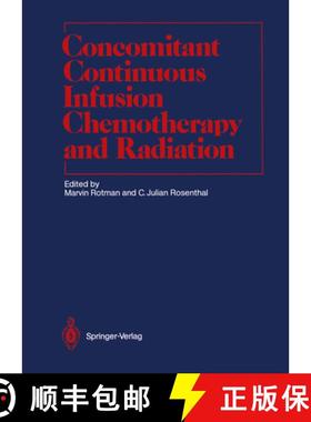 【3-4周达】Concomitant Continuous Infusion Chemotherapy and Radiation [9783642841880]