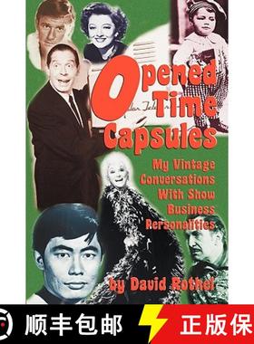 【3-4周达】Opened Time Capsules: My Vintage Conversations with Show Business Personalities [9781593935306]