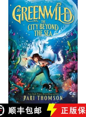 【3-4周达】Greenwild: The City Beyond the Sea [9781250894557]