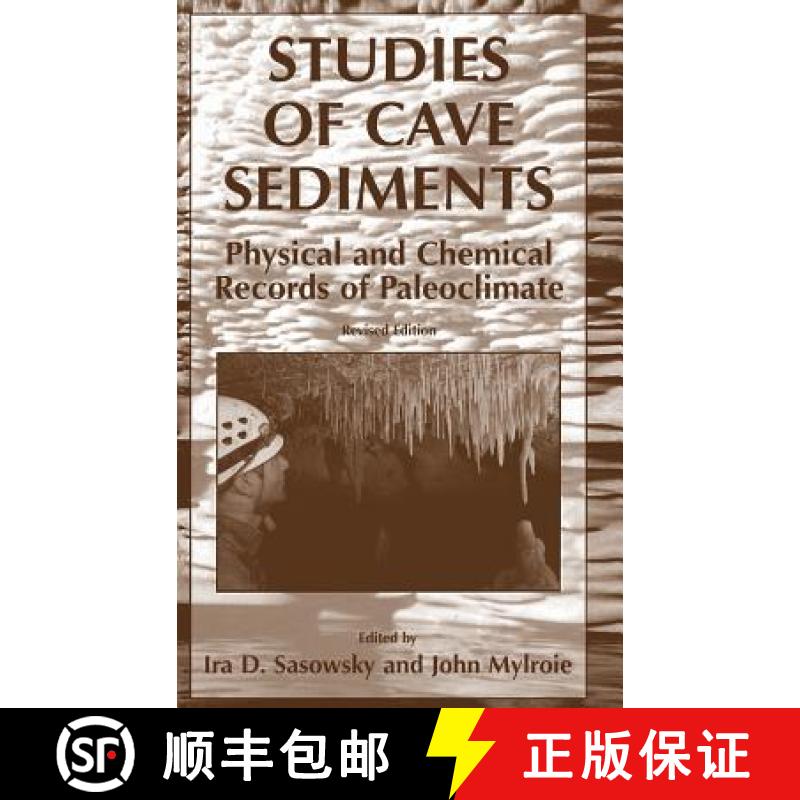 【3-4周达】Studies of Cave Sediments: Physical and Chemical Records of Paleoclimate [9781402053269]