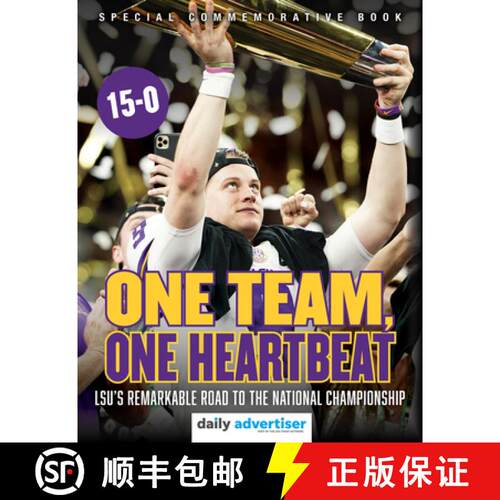 【3-4周达】One Team, One Heartbeat: Lsu's Remarkable Road to the National Championship [9781629377032]