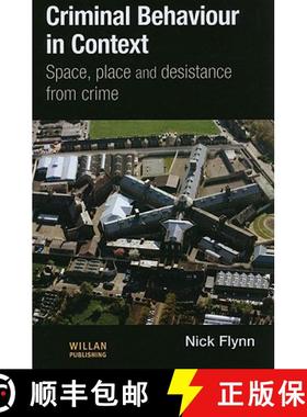 【3-4周达】Criminal Behaviour in Context: Space, Place and Desistance from Crime [9781843928119]