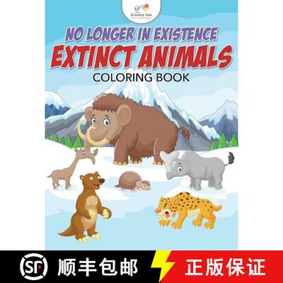 【3-4周达】No Longer in Existence: Extinct Animals Coloring Book [9781683774297]