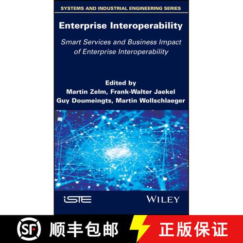 【3-4周达】精装 Enterprise Interoperability: Smart Services And Business Impact Of Enterprise Interop... [9781786303738]
