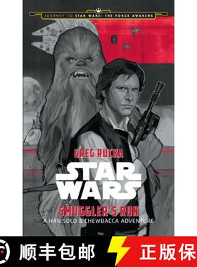 【3-4周达】Journey to Star Wars: The Force Awakens Smuggler's Run: A Han Solo Adventure [9781484724958]