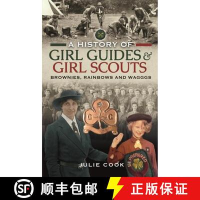 【3-4周达】精装 A History of Girl Guides and Girl Scouts: Brownies, Rainbows and Wagggs [9781399003414]