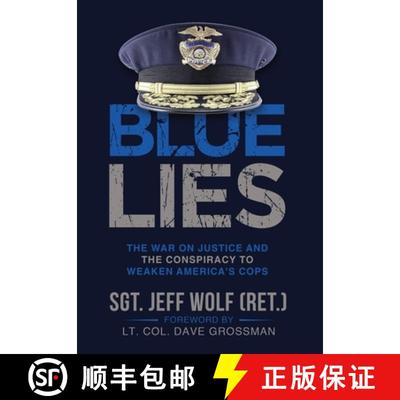 【3-4周达】Blue Lies: The War on Justice and the Conspiracy to Weaken America's Cops [9781088139509]