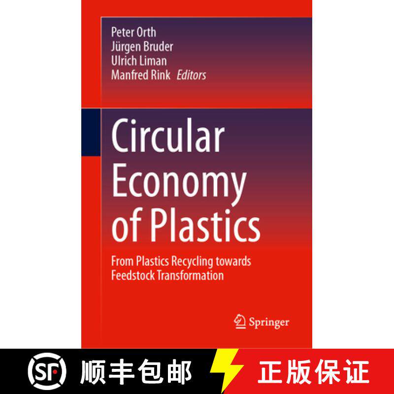 【3-4周达】Circular Economy of Plastics: From Plastics Recycling Towards Feedstock Transformation [9783031788284]