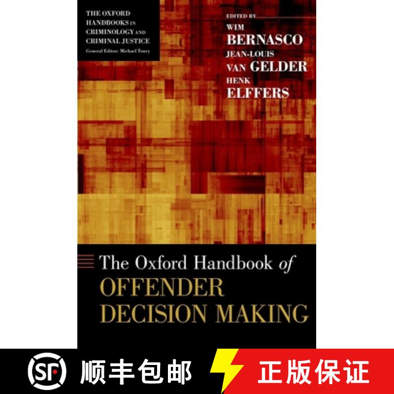 【3-4周达】牛津犯罪者决策手册 The Oxford Handbook of Offender Decision Making [9780199338801]