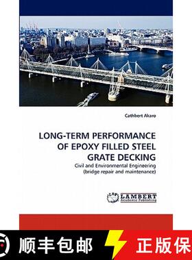 预订 Long-Term Performance of Epoxy Filled Steel Grate Decking [9783844327656]