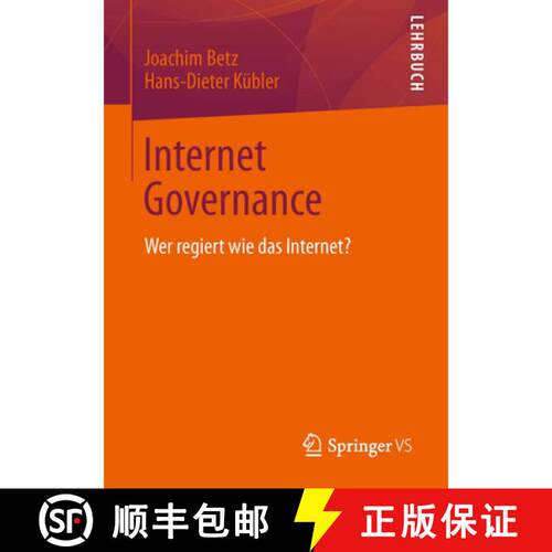 【3-4周达】Internet Governance : Wer regiert wie das Internet? [9783531192406]