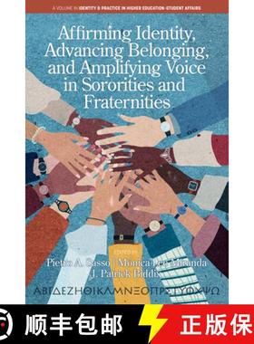 【3-4周达】Affirming Identity, Advancing Belonging, and Amplifying Voice in Sororities and Fraternities [9798887304830]