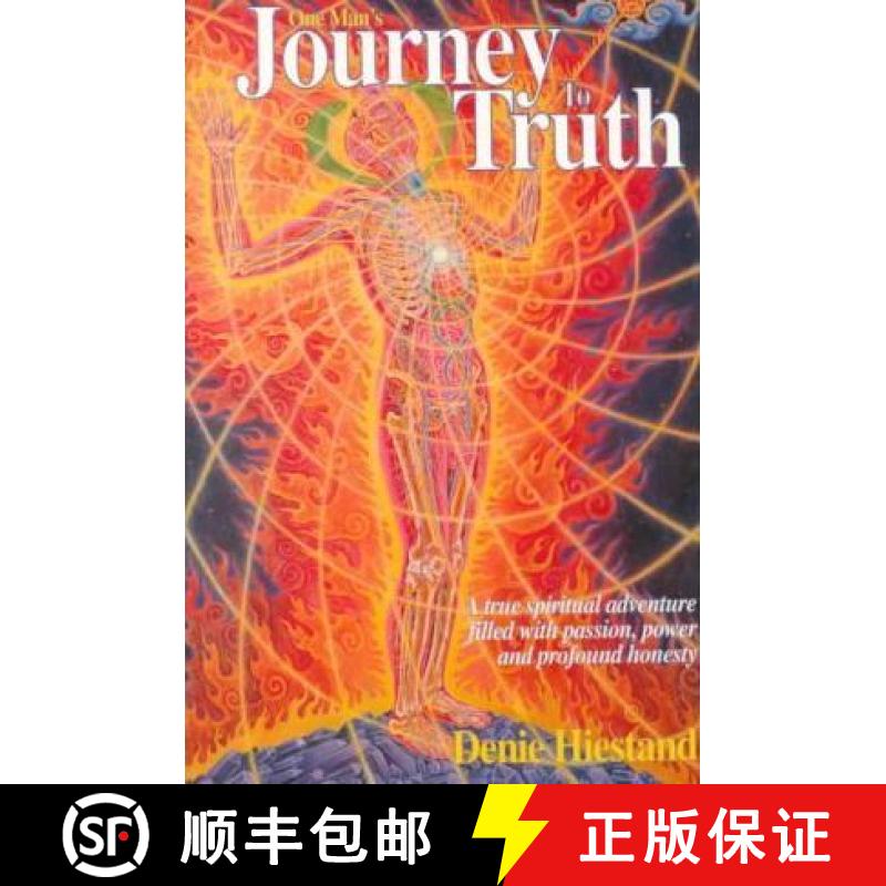 【3-4周达】Journey To Truth: A True Spiritual Adventure Filled With Passion, Power And Profound Honesty [9780968492802]