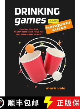 【3-4周达】Drinking Games & Hangover Cures: Fun for the Big Night Out and Help for the Morning After [9781912983674]