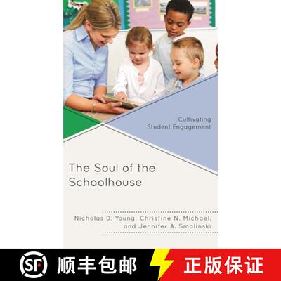 【3-4周达】The Soul of the Schoolhouse : Cultivating Student Engagement [9781475846690]