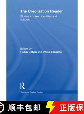 【3-4周达】Creolization Reader: Studies in Mixed Identities and Cultures [9780415497138]