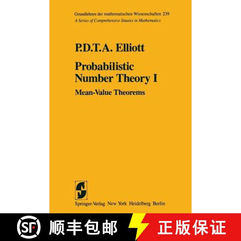 【3-4周达】Probabilistic Number Theory I: Mean-Value Theorems [9781461299912]