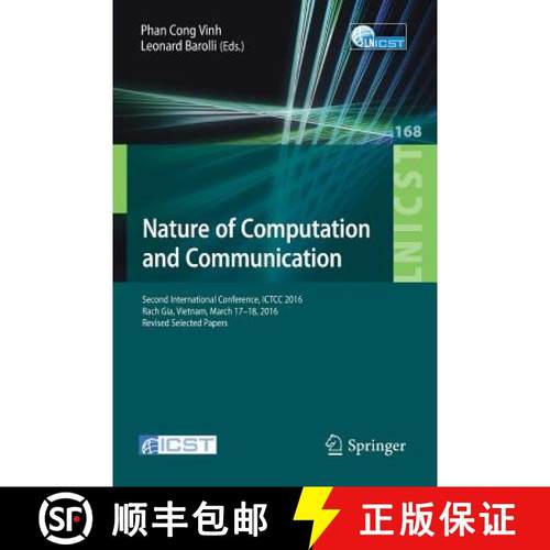 【3-4周达】Nature of Computation and Communication : Second International Conference, ICTCC 2016, Rac... [9783319469089]