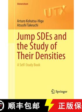 【3-4周达】Jump SDEs and the Study of Their Densities : A Self-Study Book [9789813297401]