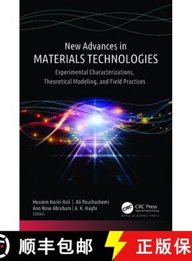 【3-4周达】New Advances in Materials Technologies: Experimental Characterizations, Theoretical Modeli... [9781774914847]