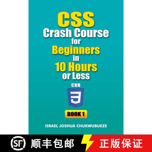 【3-4周达】CSS Crash Course for Beginners in 10 Hours or Less (Book 1) [9798349427374]