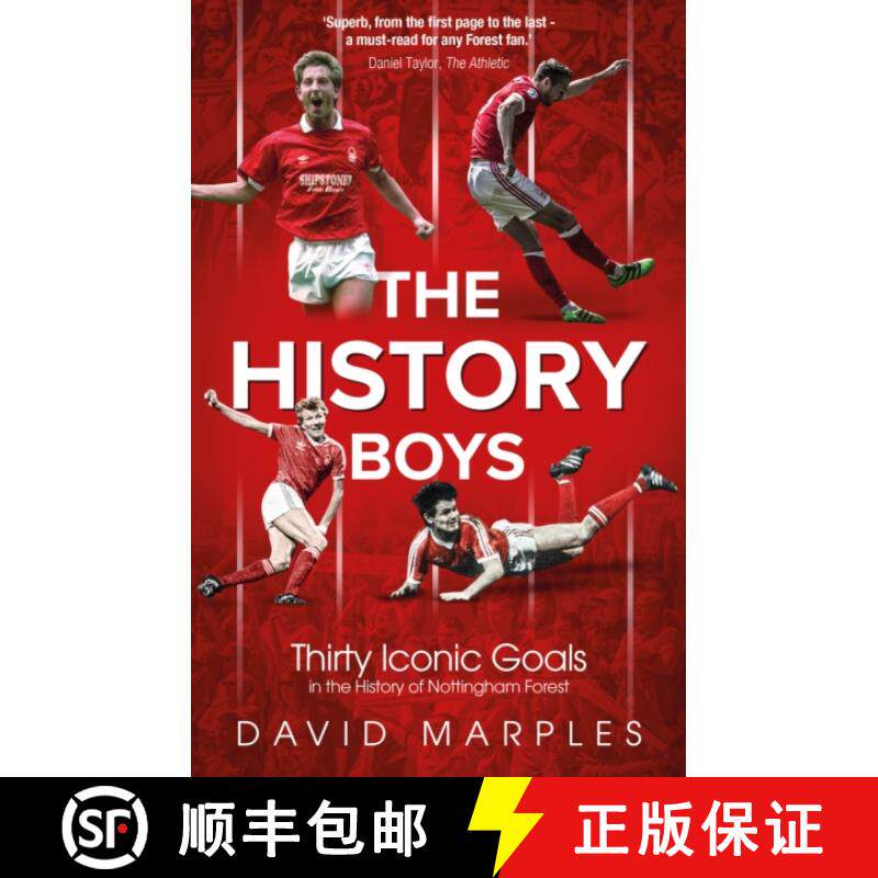 【3-4周达】History Boys: Thirty Iconic Goals in the History of Nottingham Forest [9781836800019]