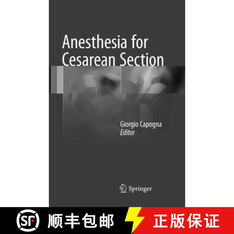 【3-4周达】Anesthesia for Cesarean Section [9783319824895]