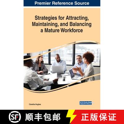【3-4周达】Strategies for Attracting, Maintaining, and Balancing a Mature Workforce [9781799823247]