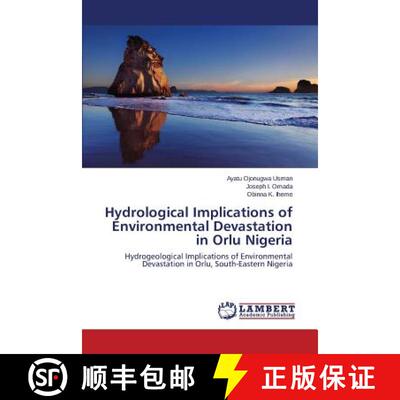 预订 Hydrological Implications of Environmental Devastation in Orlu Nigeria [9783659511769]