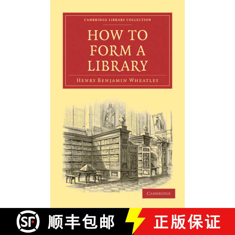 【3-4周达】How to Form a Library: - How to Form a Library [9781108021494]