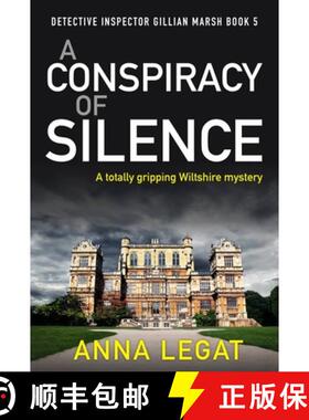 【3-4周达】A Conspiracy of Silence : a gripping and addictive mystery thriller (DI Gillian Marsh 5) [9781786159762]