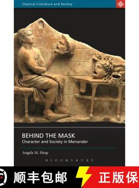 预订 Behind the Mask: Character and Society in Menander [9781472534927]