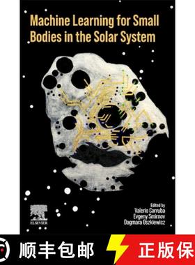 【3-4周达】Machine Learning for Small Bodies in the Solar  System [9780443247705]