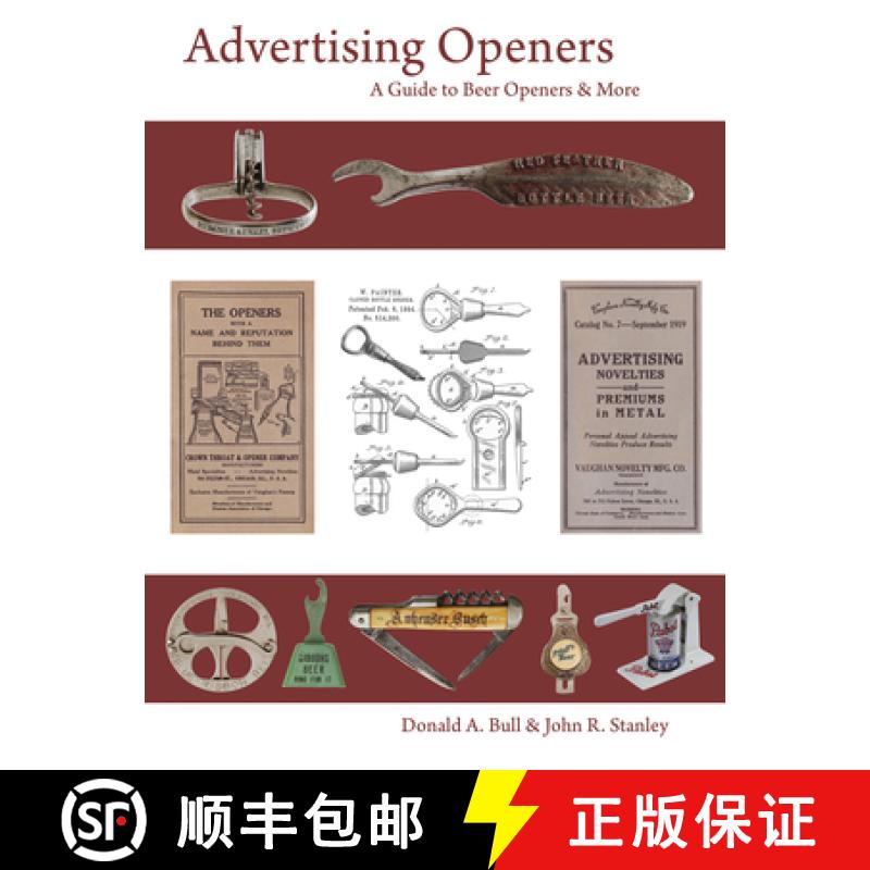 【3-4周达】Advertising eners: A Guide to Beer eners and More: A Guide to Beer Openers & More [9780764346774]