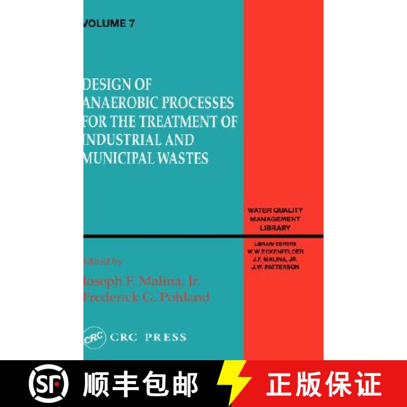 【3-4周达】Design of Anaerobic Processes for Treatment of Industrial and Muncipal Waste, Volume VII [9780877629429]