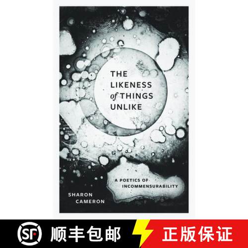 【3-4周达】The Likeness of Things Unlike – A Poetics of Incommensurability [9780226837055]