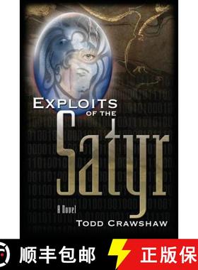 预订 Exploits of the Satyr [9780615311791]