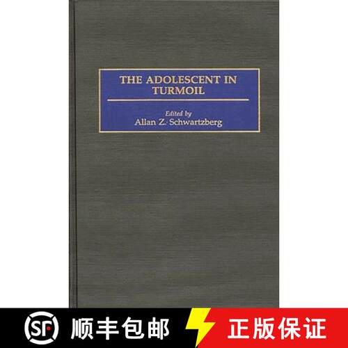 【3-4周达】精装 The Adolescent in Turmoil [9780275960483]